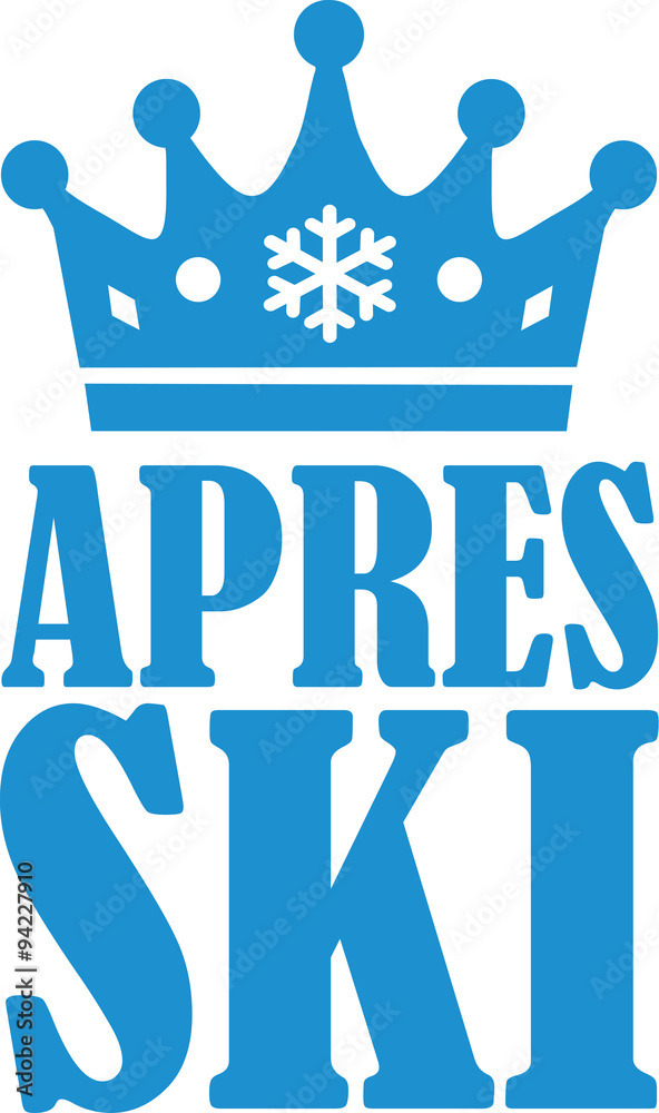 Wall mural Apres Ski with crown