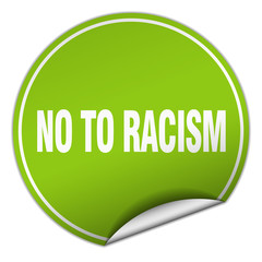 no to racism round green sticker isolated on white