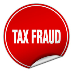 tax fraud round red sticker isolated on white