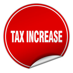 tax increase round red sticker isolated on white