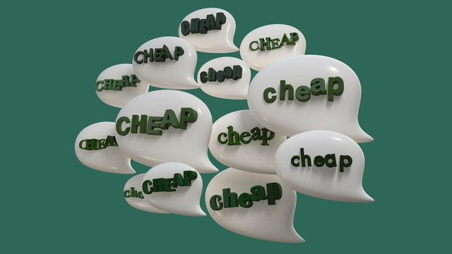 A collection of white speech bubbles saying  the word cheap in greens on an isolated green background