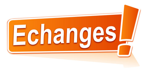&eacute;changes sur &eacute;tiquette orange