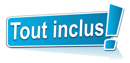 tout inclus sur étiquette bleue