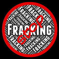 Stop Fracking Represents Warning Sign And Forbidden