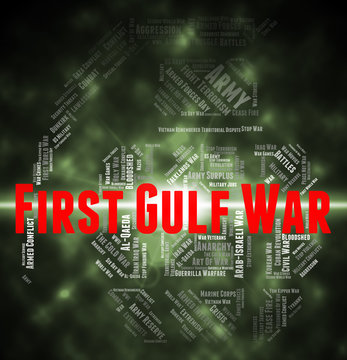 First Gulf War Means Operation Desert Shield And Clash