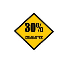 thirty percent guarantee black stamp text on yellow
