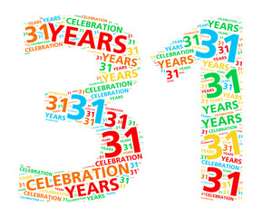 Colorful word cloud for celebrating a 31 year birthday or anniversary
