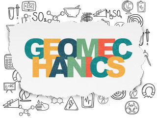 Science concept: Geomechanics on Torn Paper background