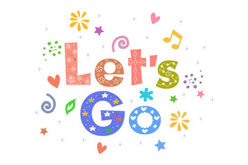Let&rsquo;s Go