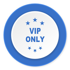 vip only blue circle 3d modern design flat icon on white background