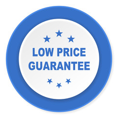 low price guarantee blue circle 3d modern design flat icon on white background