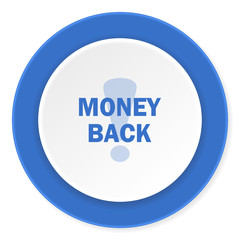 money back blue circle 3d modern design flat icon on white background