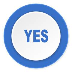yes blue circle 3d modern design flat icon on white background