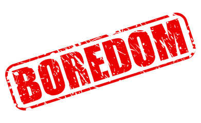 BOREDOM red stamp text