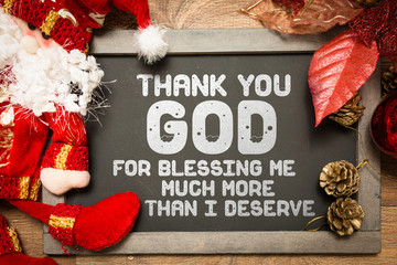 Thank You God For Blessing Me Much More Than I Deserve