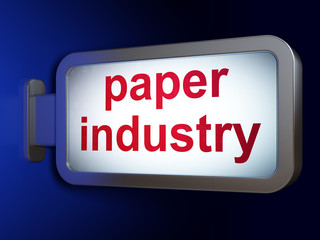 Industry concept: Paper Industry on billboard background