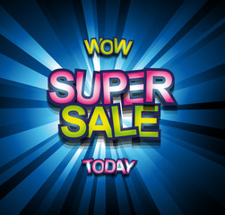 Super Sale Today background for your promotional posters