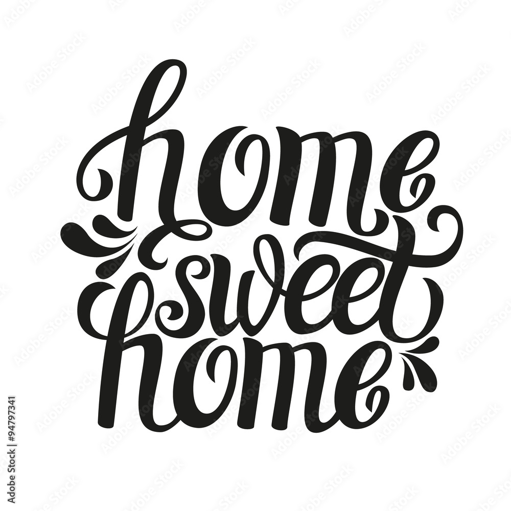 Wall mural Hand lettering typography poster 'Home sweet home'