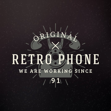 Retro Phone. Vintage Retro Design Elements for Logotype, Insignia, Badge, Label. Business Sign Template. Textured Background