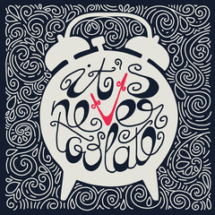 Hand drawn typography poster with alarm clock