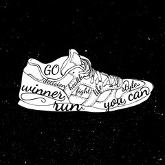 Inspirational  typography with sneakers
