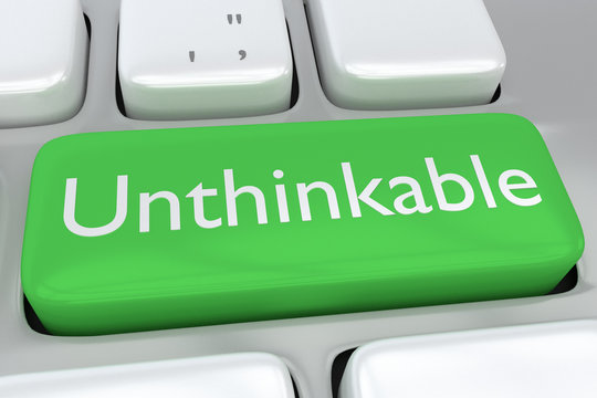 Unthinkable concept