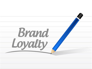 brand loyalty message sign concept