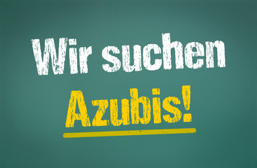 Wir suchen Azubis!