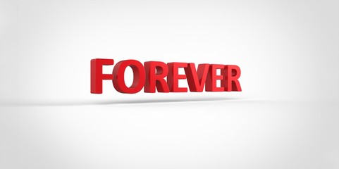 Forever 3D red text Illustration word Render isolated on White grey gray Background