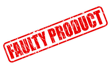 FAULTY PRODUCT red stamp text