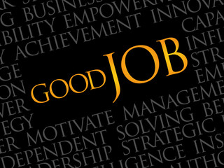 Fototapeta na wymiar Good Job word cloud, business concept