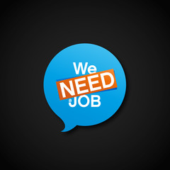 we need job