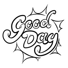 Good day typographic composition