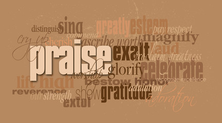 Graphic typographic montage of the Christian concept of the word praise, composed of associated terms and words against a neutral earth tone background - obrazy, fototapety, plakaty