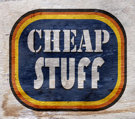 Obraz premium cheap stuff sign on wood texture