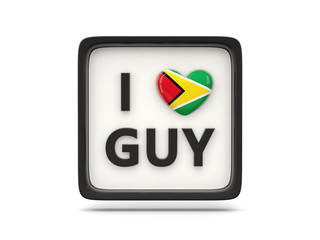 I love guyana sign