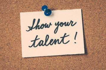show your talent