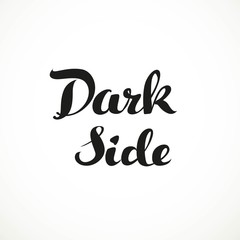 Dark Side calligraphic inscription on a white background