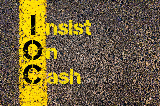 Business Acronym IOC as Insist On Cash