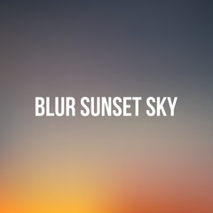Realistic blurred Sunset or Sunrise Sky