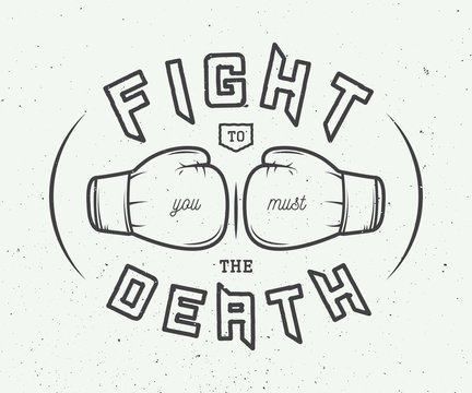 Boxing slogan with motivation. Vector illustration