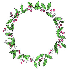 Wreath of Holly plant with green leaves and red berries. Hand drawn with black outlines. Cute Christmas round frame. Vector illustration on white background.