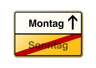Montag Wochenanfang Schild