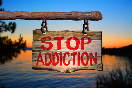 Stop addiction educational motivational phrase