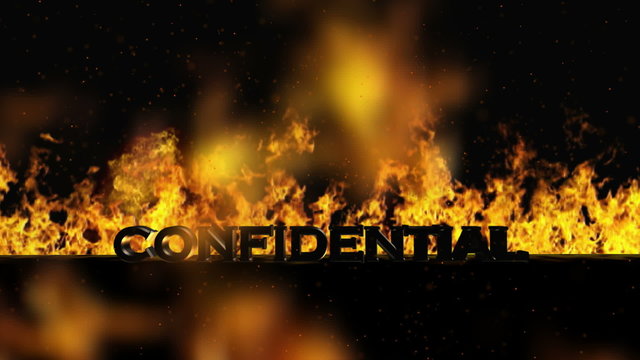 Confidential Fire Flame Burning Secret Word Data Destroy Hot Information Black