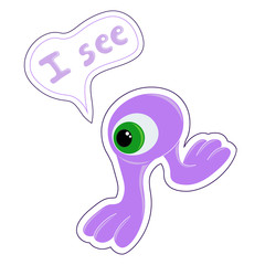 Cartoon purple alien monster says I see in the bubble