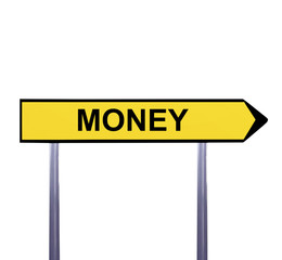 Conceptual arrow sign isolated on white - MONEY