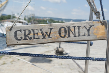 sign says crew only