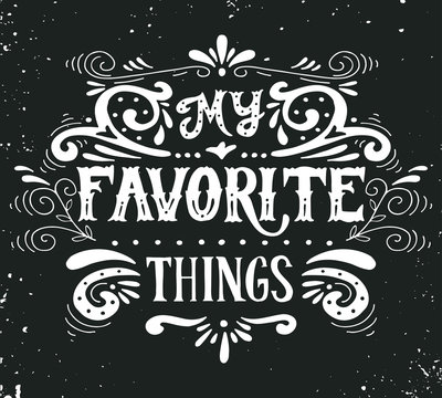 My favorite things