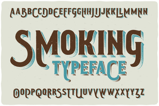 "Smoking" vintage gothic old style typeface on light background